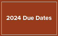 2024 Due Dates